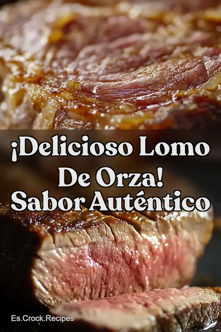 &iexcl;Delicioso Lomo de Orza! Sabor Aut&eacute;ntico