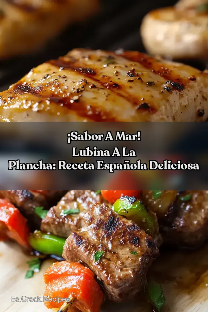 &iexcl;Sabor a Mar! Lubina a la Plancha: Receta Espa&ntilde;ola Deliciosa